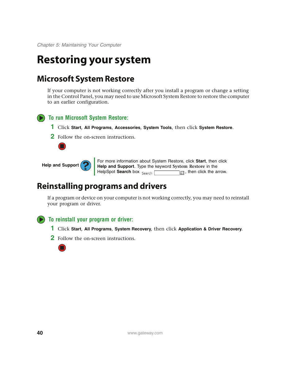 Restoring your system, Microsoft system restore, To run microsoft system restore | Reinstalling programs and drivers, To reinstall your program or driver | Gateway E4350 User Manual | Page 46 / 106