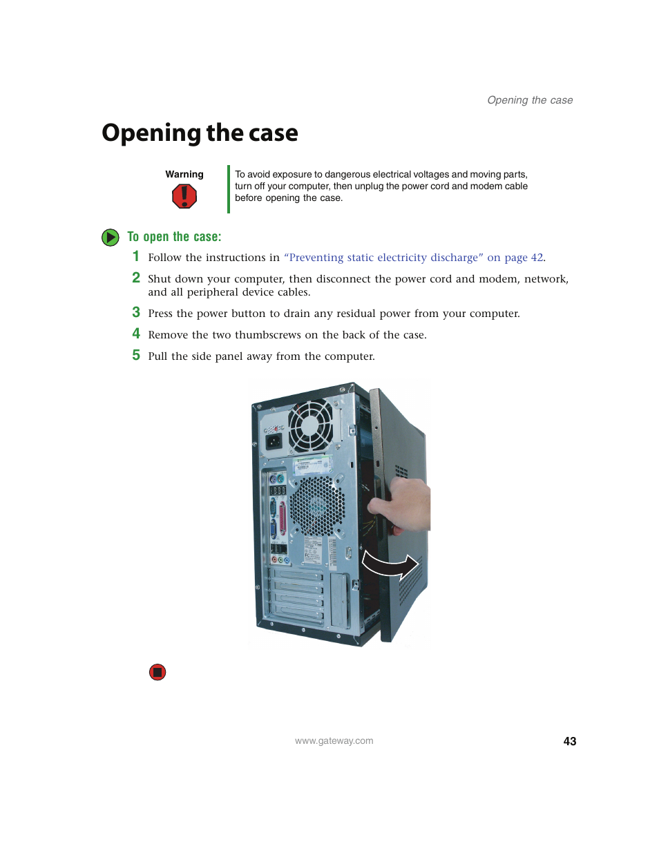 Opening the case, To open the case | Gateway E4350 User Manual | Page 49 / 106