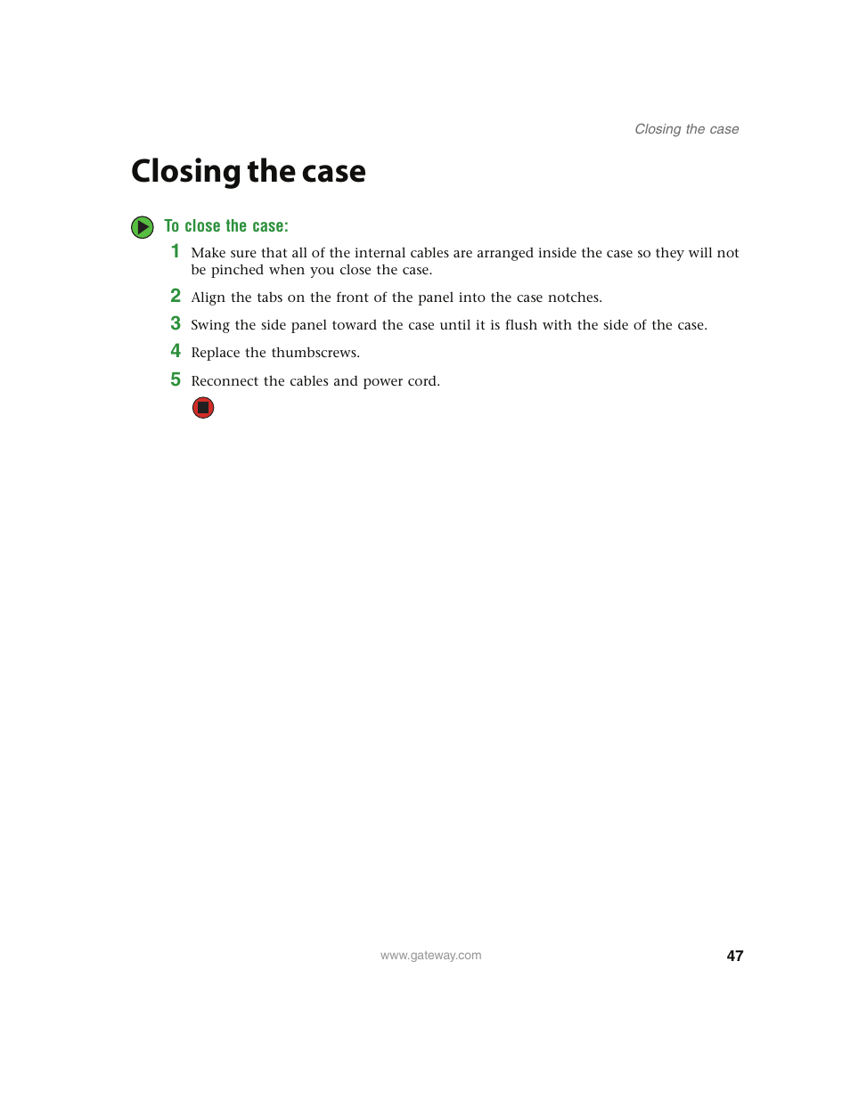 Closing the case, To close the case | Gateway E4350 User Manual | Page 53 / 106