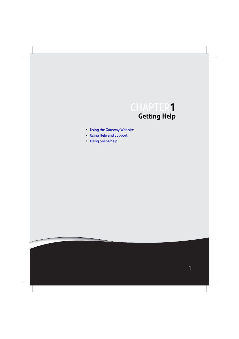 Getting help, Chapter 1: getting help, Chapter | Gateway DX4800 User Manual | Page 7 / 94