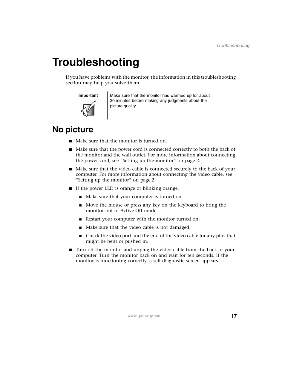 Troubleshooting, Important, No picture | Make sure that your computer is turned on, Restart your computer with the monitor turned on, Make sure that the video cable is not damaged | Gateway EV730 User Manual | Page 19 / 30