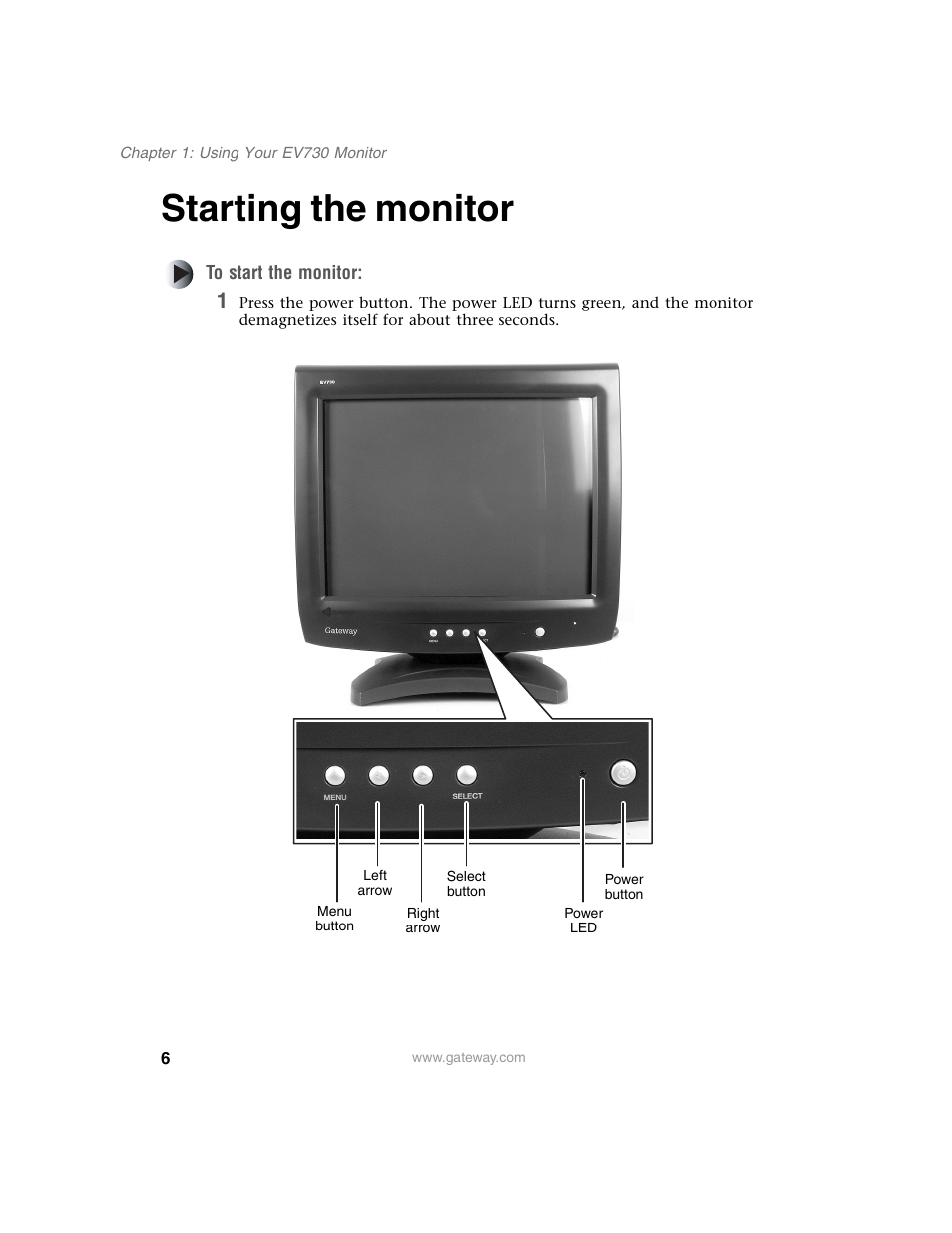 Starting the monitor, To start the monitor, Left arrow | Gateway EV730 User Manual | Page 8 / 30
