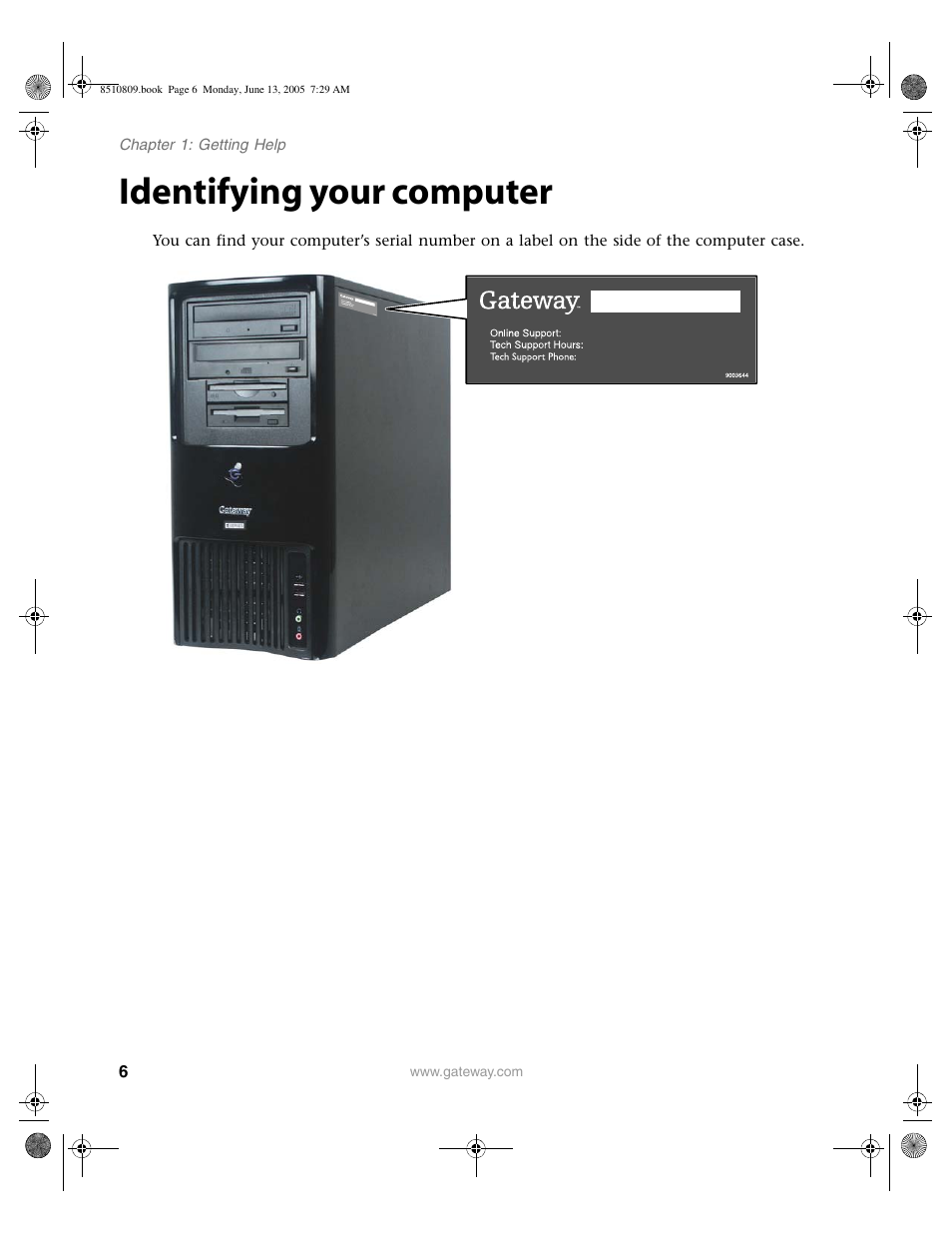 Identifying your computer | Gateway E-6500 User Manual | Page 11 / 116