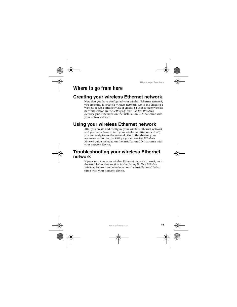 Where to go from here, Creating your wireless ethernet network, Using your wireless ethernet network | Troubleshooting your wireless ethernet network | Gateway WBU-110 User Manual | Page 21 / 52