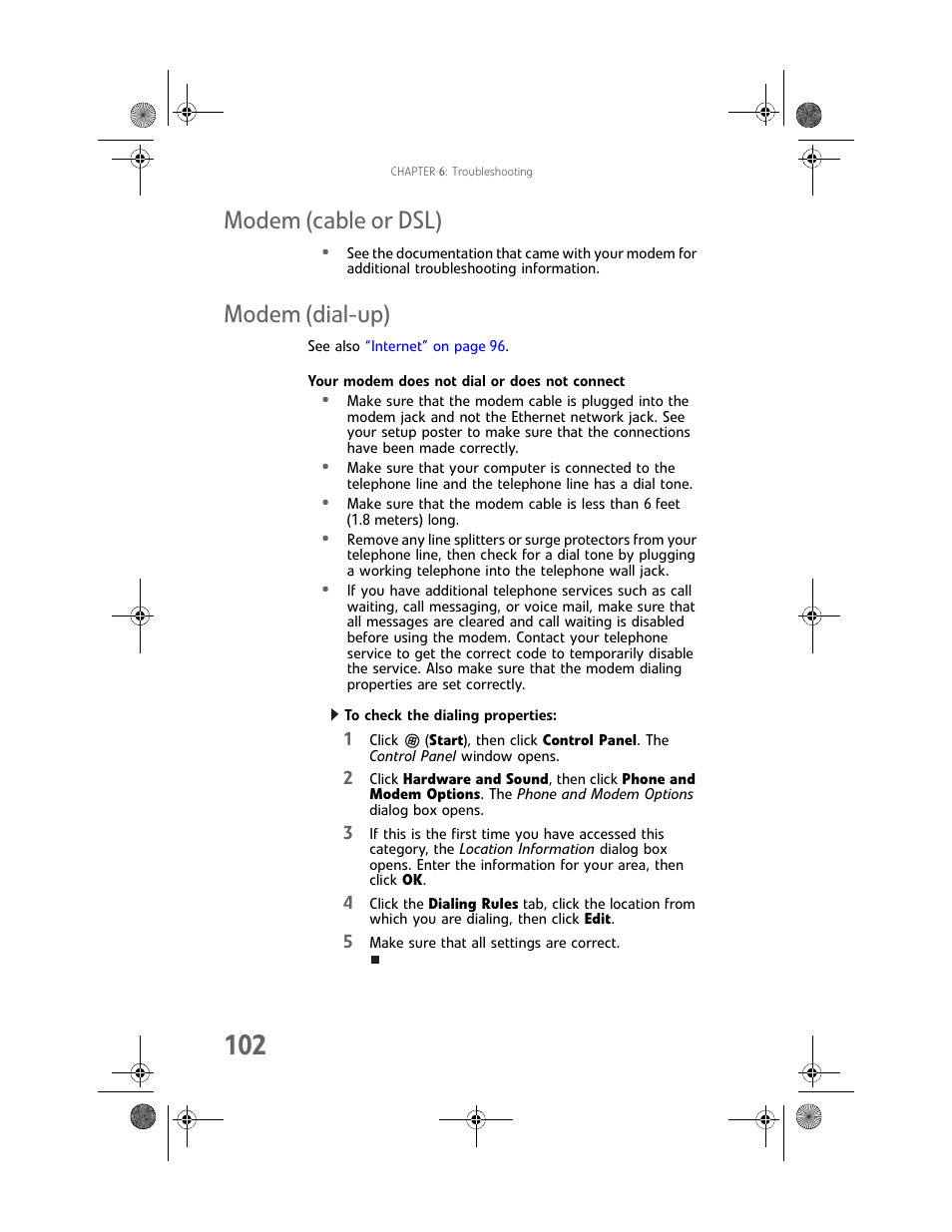 Modem (cable or dsl), Modem (dial-up), Your modem does not dial or does not connect | To check the dialing properties, Modem (cable or dsl) modem (dial-up), Modem (dial-up)” on | Gateway MAN FX510 User Manual | Page 108 / 150