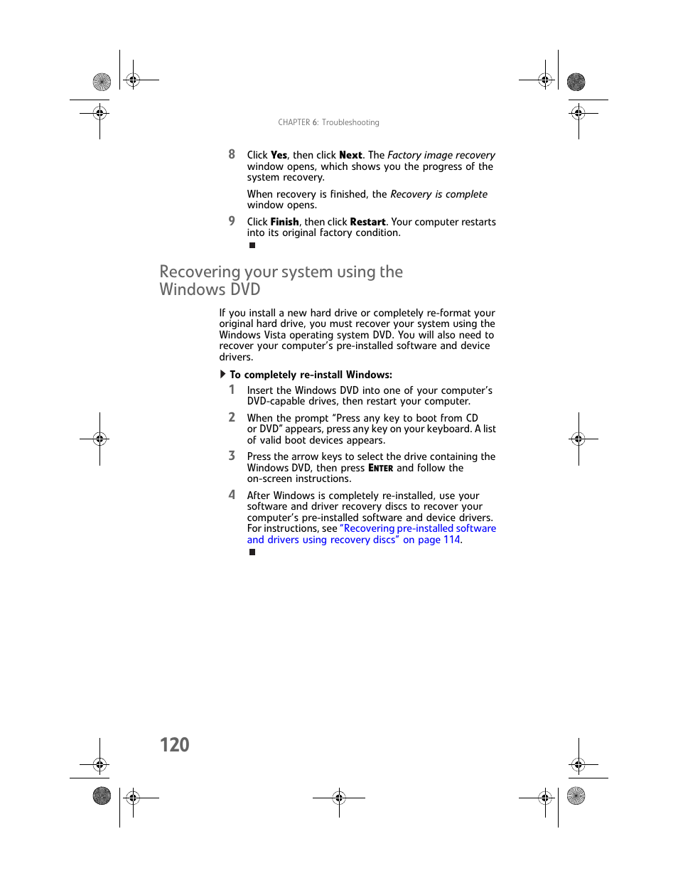 Recovering your system using the windowsdvd, To completely re-install windows, Recovering your system using the windows dvd | Gateway MAN FX510 User Manual | Page 126 / 150