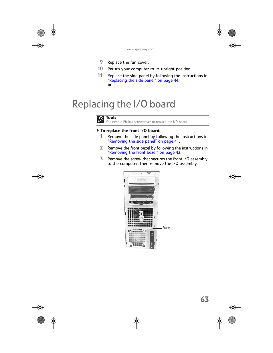 Replacing the i/o board, To replace the front i/o board | Gateway MAN FX510 User Manual | Page 69 / 150