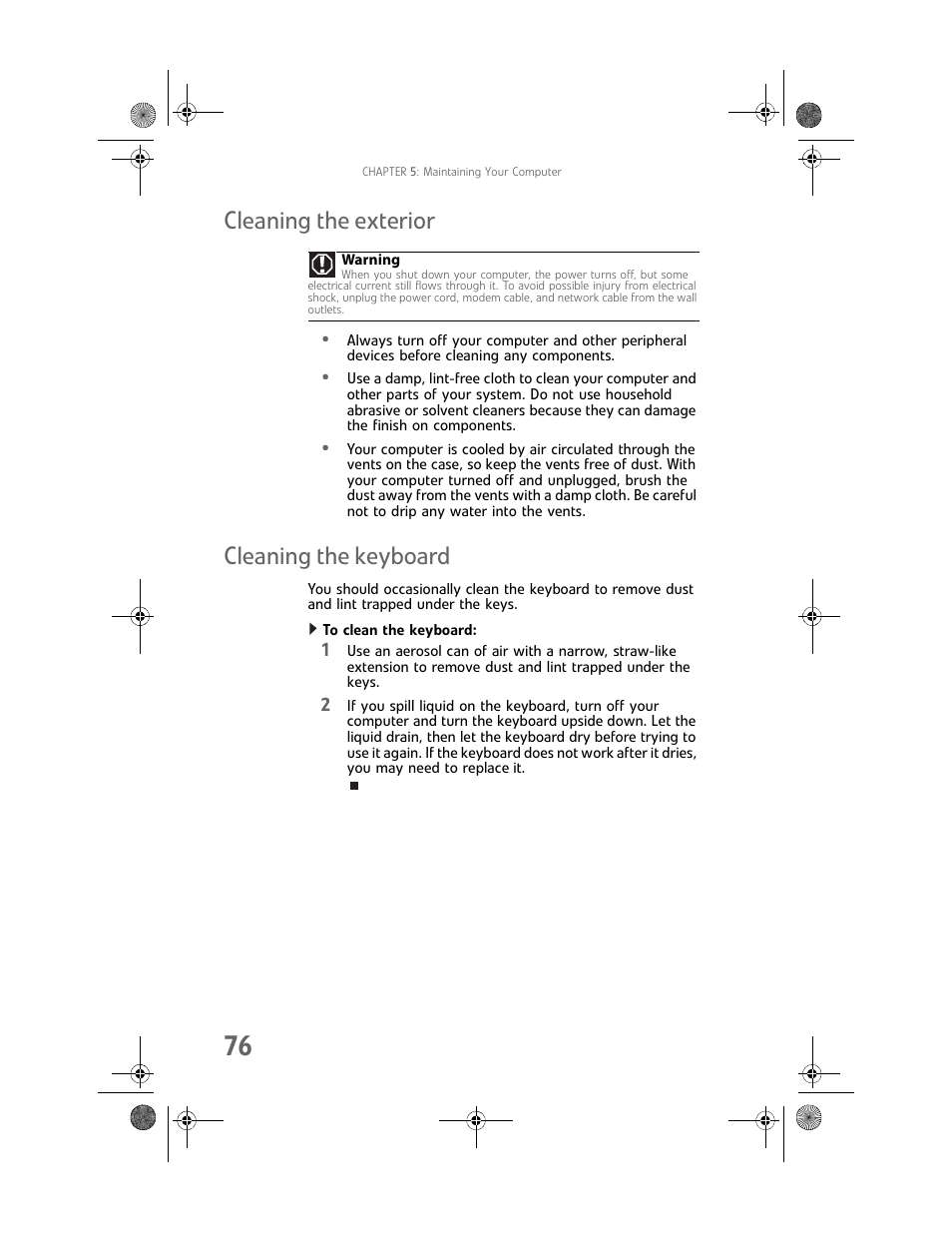 Cleaning the exterior, Cleaning the keyboard, To clean the keyboard | Cleaning the exterior cleaning the keyboard | Gateway MAN FX510 User Manual | Page 82 / 150