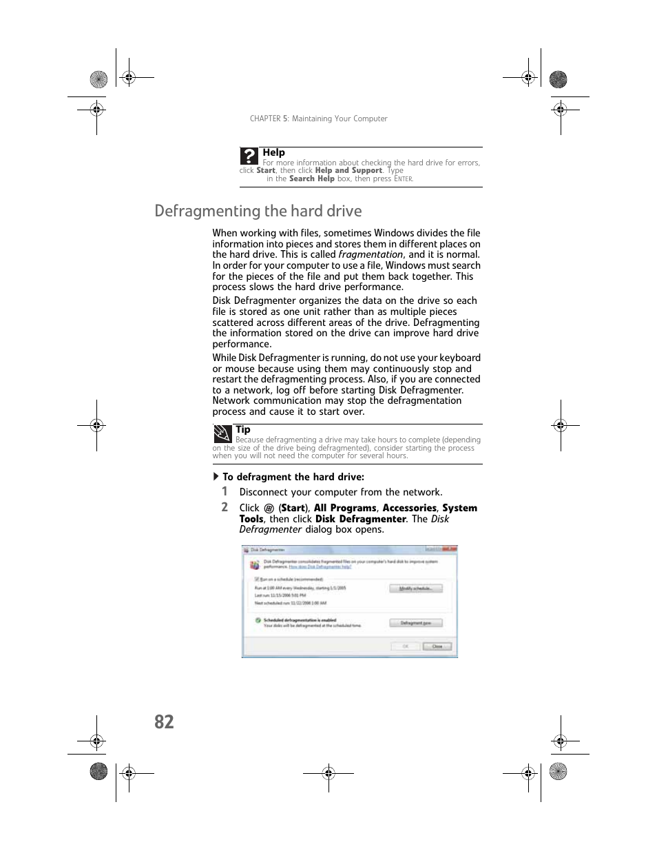 Defragmenting the hard drive, To defragment the hard drive | Gateway MAN FX510 User Manual | Page 88 / 150