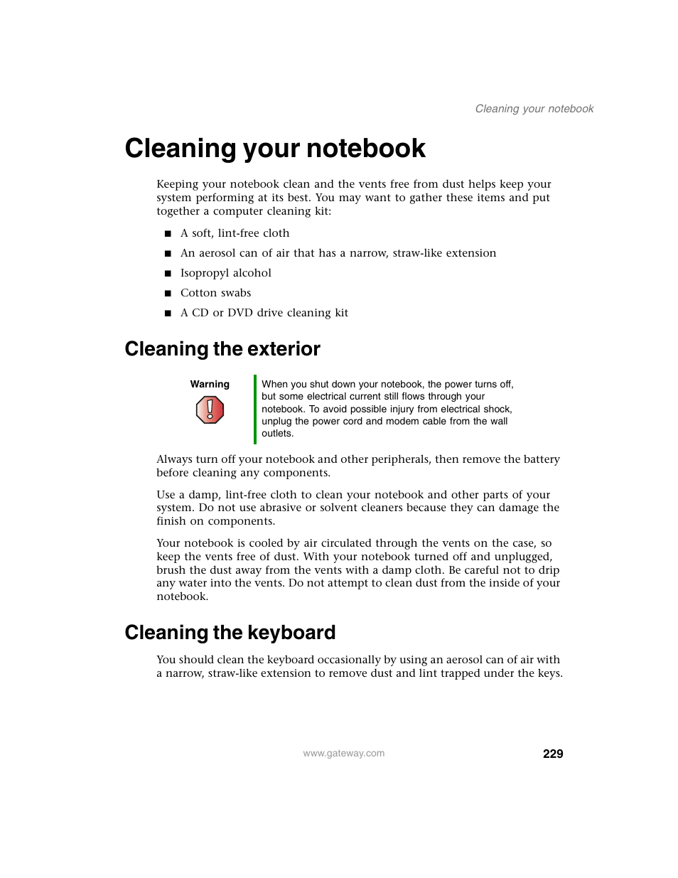 Cleaning your notebook, Cleaning the exterior, Cleaning the keyboard | Cleaning the exterior cleaning the keyboard | Gateway M350 User Manual | Page 239 / 334