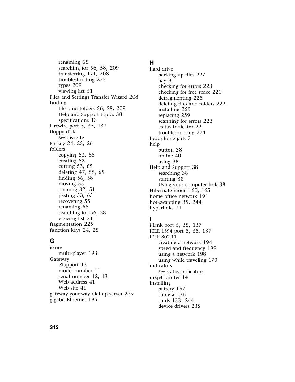 See also installing | Gateway M350 User Manual | Page 322 / 334