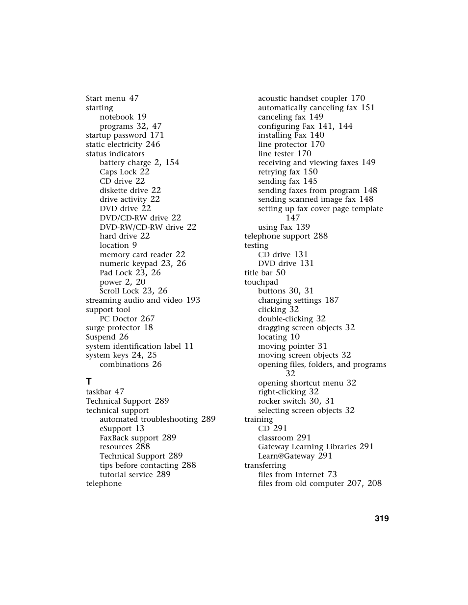 See touchpad, See status indicators, See also touchpad | Gateway M350 User Manual | Page 329 / 334