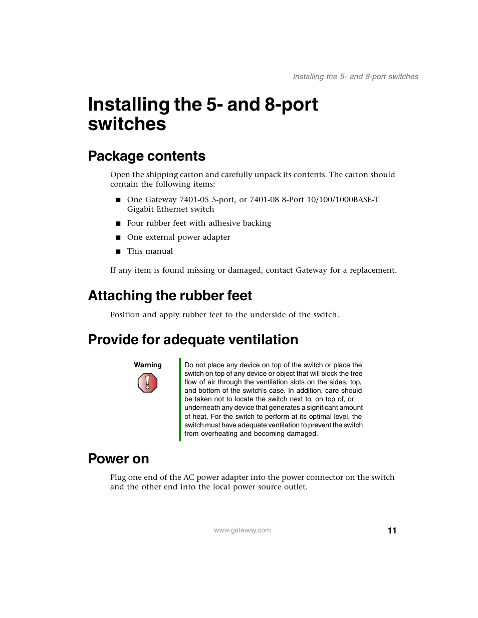 Installing the 5- and 8-port switches, Package contents, Attaching the rubber feet | Provide for adequate ventilation, Power on, Provide for adequate ventilation power on | Gateway Unmanaged Ethernet Switch User Manual | Page 14 / 44