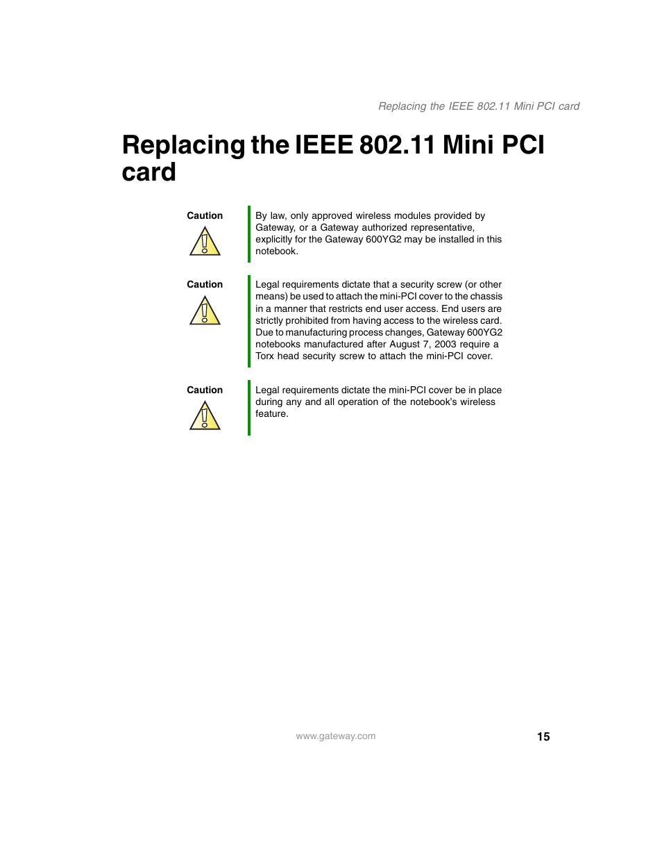 Replacing the ieee 802.11 minipci card, Replacing the ieee 802.11 mini pci card | Gateway 600YG2 User Manual | Page 20 / 103