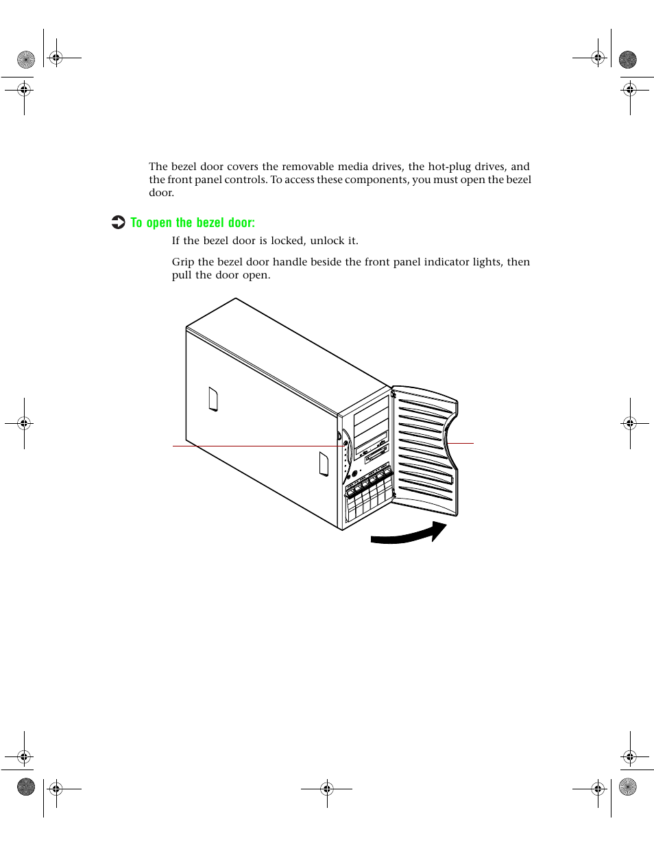 Opening the bezel door | Gateway 7400 User Manual | Page 32 / 156