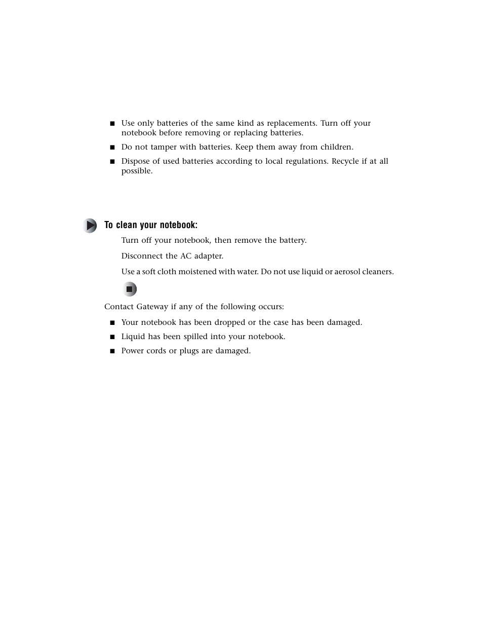 Taking care of your battery, Cleaning and servicing, To clean your notebook | 1 turn off your notebook, then remove the battery, 2 disconnect the ac adapter, Taking care of your battery cleaning and servicing | Gateway M500 User Manual | Page 12 / 119