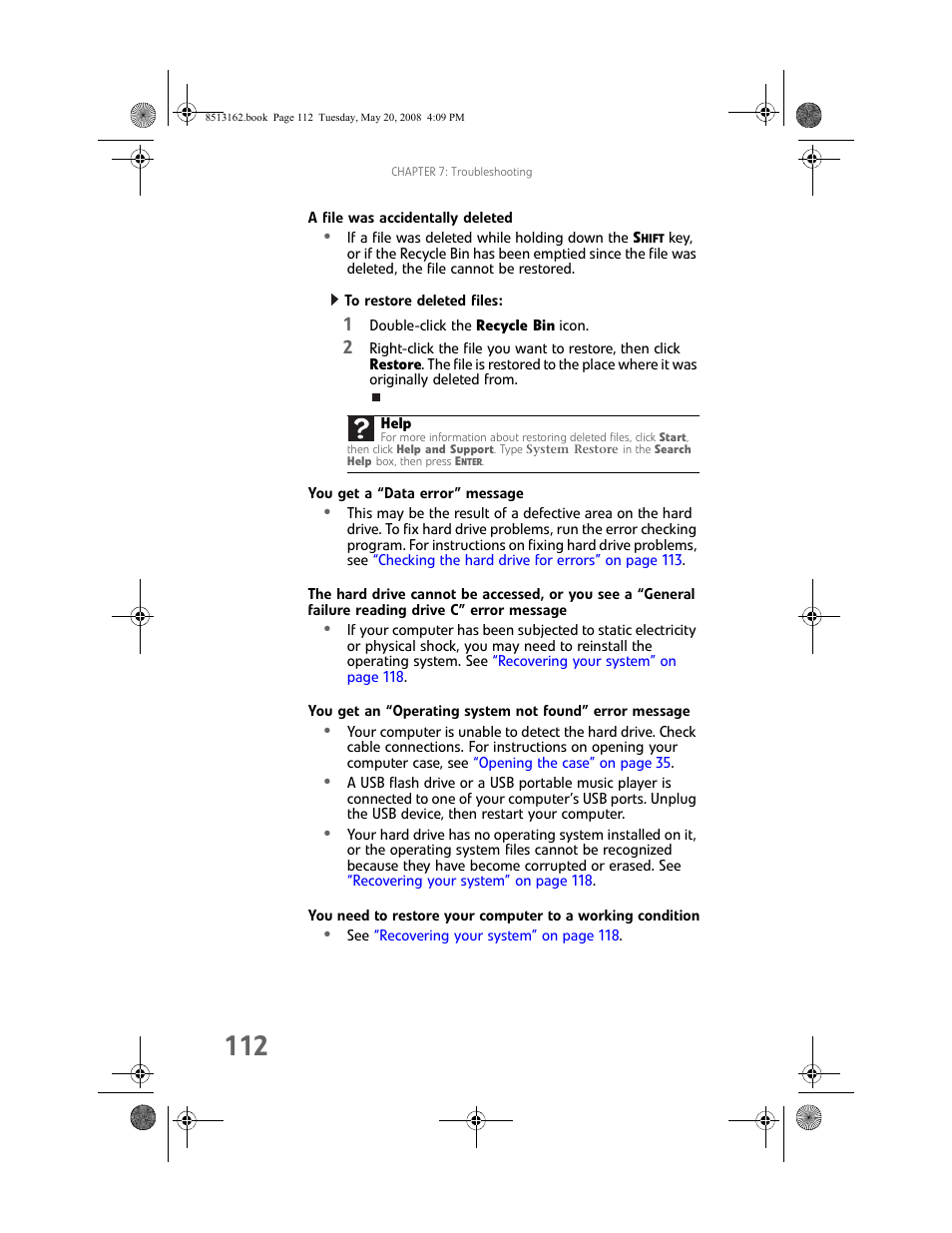 A file was accidentally deleted, To restore deleted files, You get a “data error” message | You get a “data error” message” on, The hard drive cannot be accessed, You get an “operating system not | Gateway FX542X User Manual | Page 118 / 154