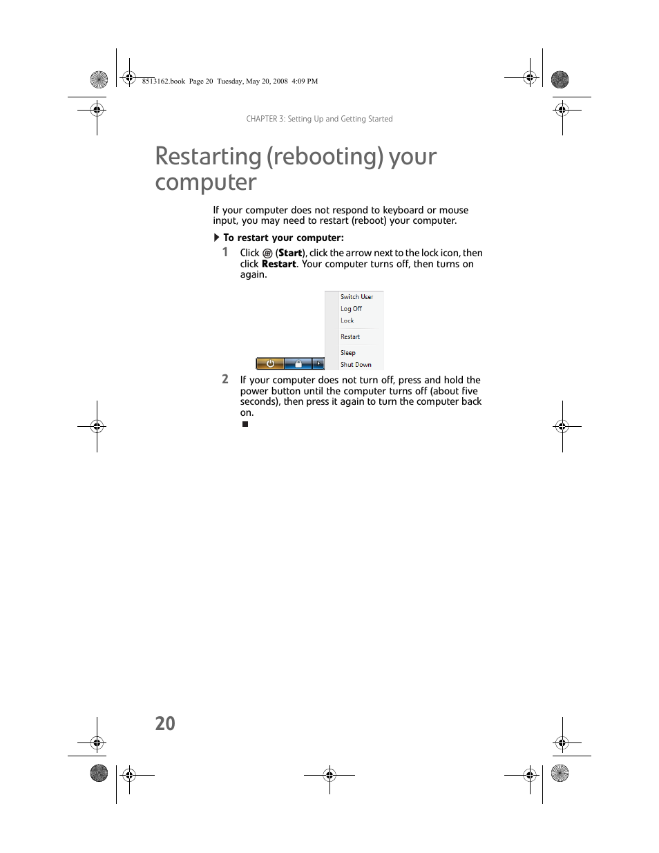 Restarting (rebooting) your computer, To restart your computer | Gateway FX542X User Manual | Page 26 / 154