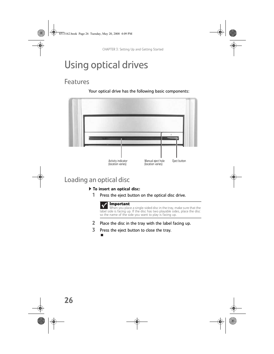 Using optical drives, Features, Loading an optical disc | To insert an optical disc, Features loading an optical disc | Gateway FX542X User Manual | Page 32 / 154