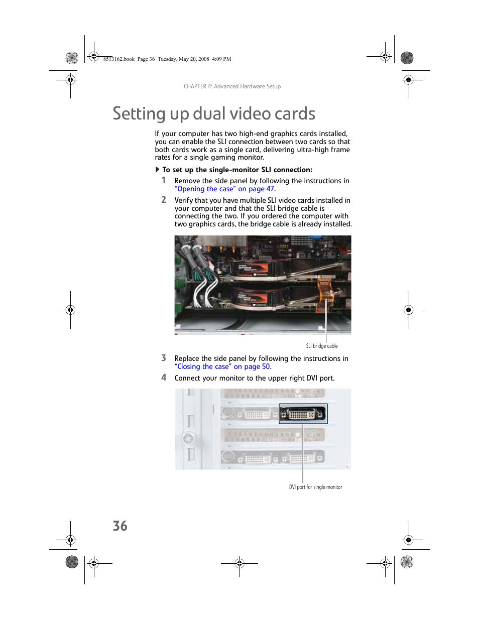 Setting up dual video cards, To set up the single-monitor sli connection | Gateway FX542X User Manual | Page 42 / 154