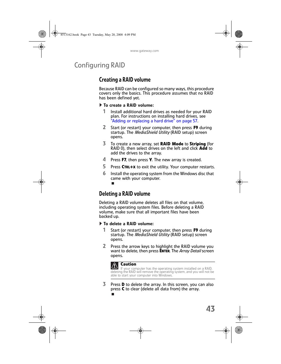 Configuring raid, Creating a raid volume, To create a raid volume | Deleting a raid volume, To delete a raid volume | Gateway FX542X User Manual | Page 49 / 154