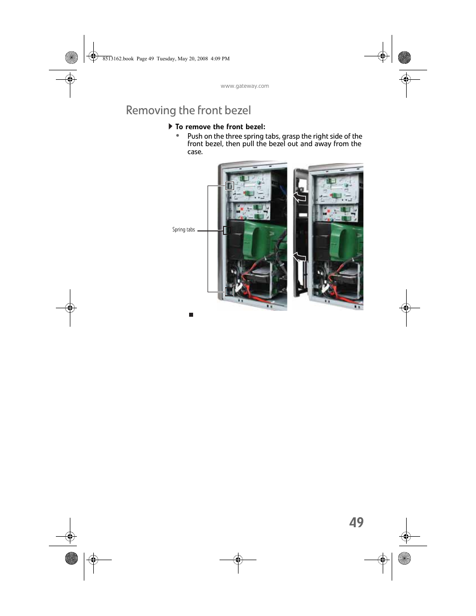 Removing the front bezel, To remove the front bezel | Gateway FX542X User Manual | Page 55 / 154