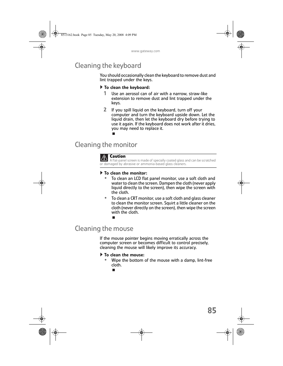 Cleaning the keyboard, To clean the keyboard, Cleaning the monitor | To clean the monitor, Cleaning the mouse, To clean the mouse | Gateway FX542X User Manual | Page 91 / 154