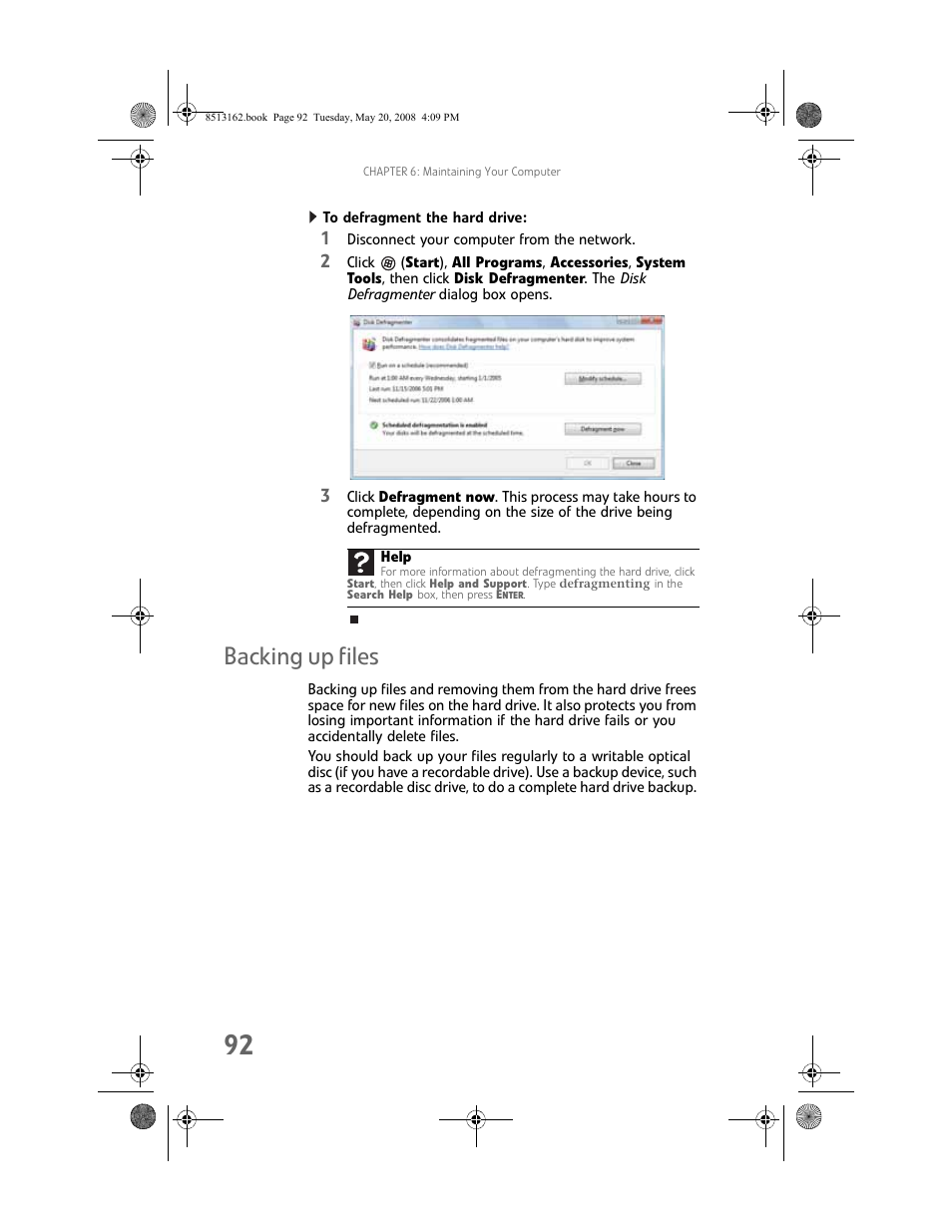 To defragment the hard drive, Backing up files | Gateway FX542X User Manual | Page 98 / 154