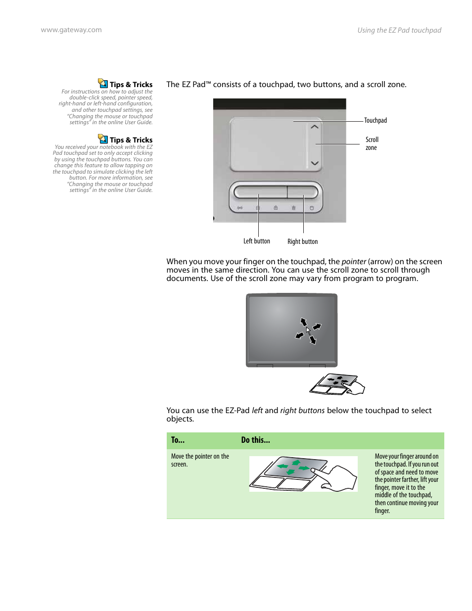 Using the ezpad touchpad, Using the ez pad touchpad, Using the | Gateway and 6000 Series User Manual | Page 25 / 66