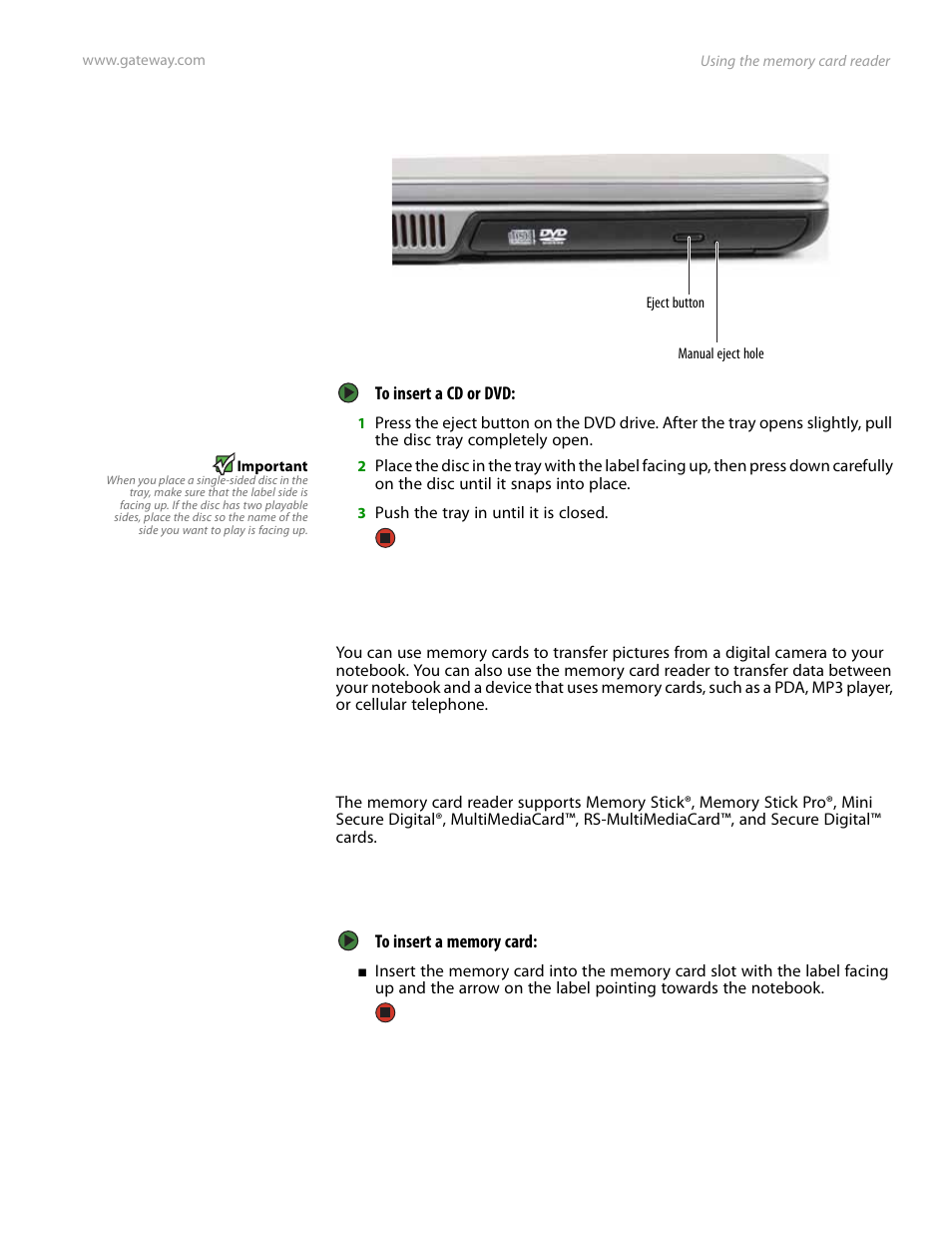 Inserting a cd or dvd, Using the memory card reader, Memory card types | Inserting a memory card, Memory card types inserting a memory card, Using the | Gateway and 6000 Series User Manual | Page 29 / 66