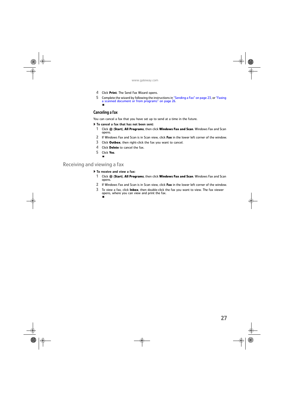 Canceling a fax, To cancel a fax that has not been sent, Receiving and viewing a fax | To receive and view a fax | Gateway DX430X User Manual | Page 33 / 96