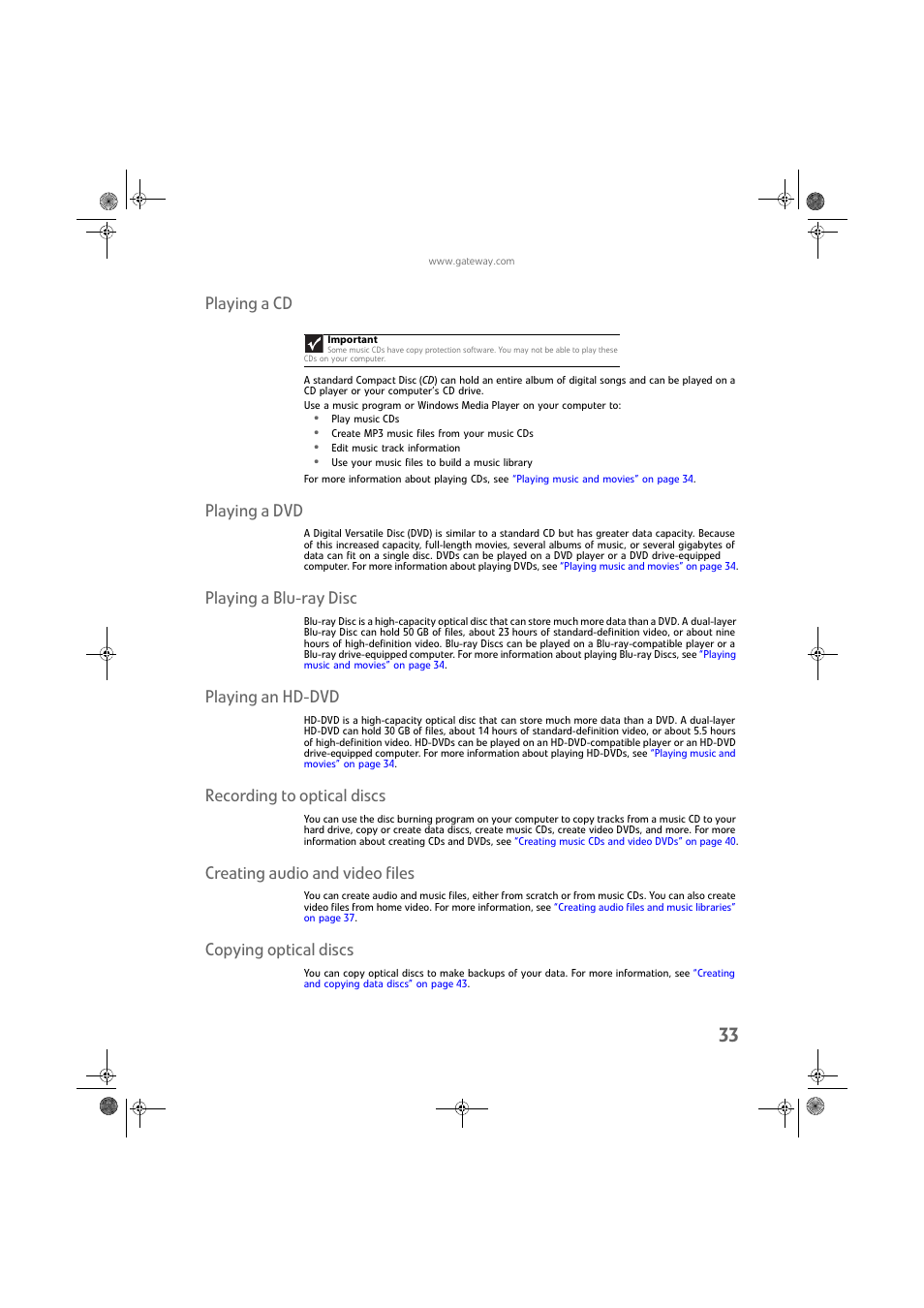 Playing a cd, Playing a dvd, Playing a blu-ray disc | Playing an hd-dvd, Recording to optical discs, Creating audio and video files, Copying optical discs | Gateway DX430X User Manual | Page 39 / 96