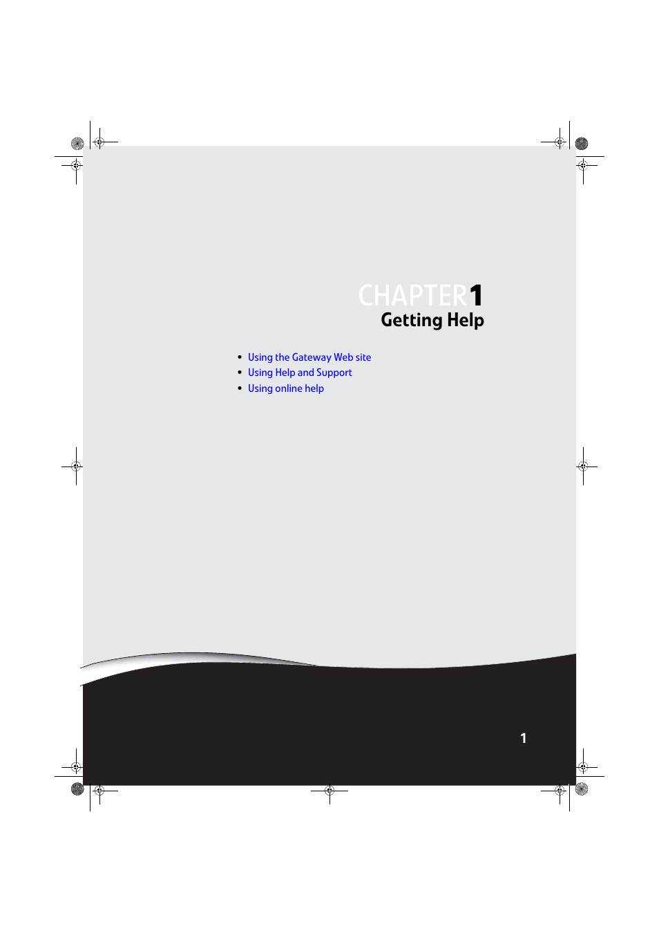 Getting help, Chapter 1: getting help, Chapter | Gateway DX430X User Manual | Page 7 / 96