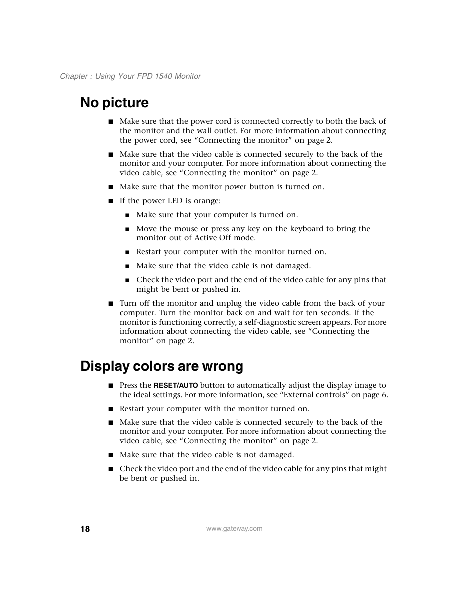 No picture, Make sure that your computer is turned on, Restart your computer with the monitor turned on | Make sure that the video cable is not damaged, Display colors are wrong, No picture display colors are wrong | Gateway FPD 1540 User Manual | Page 22 / 32