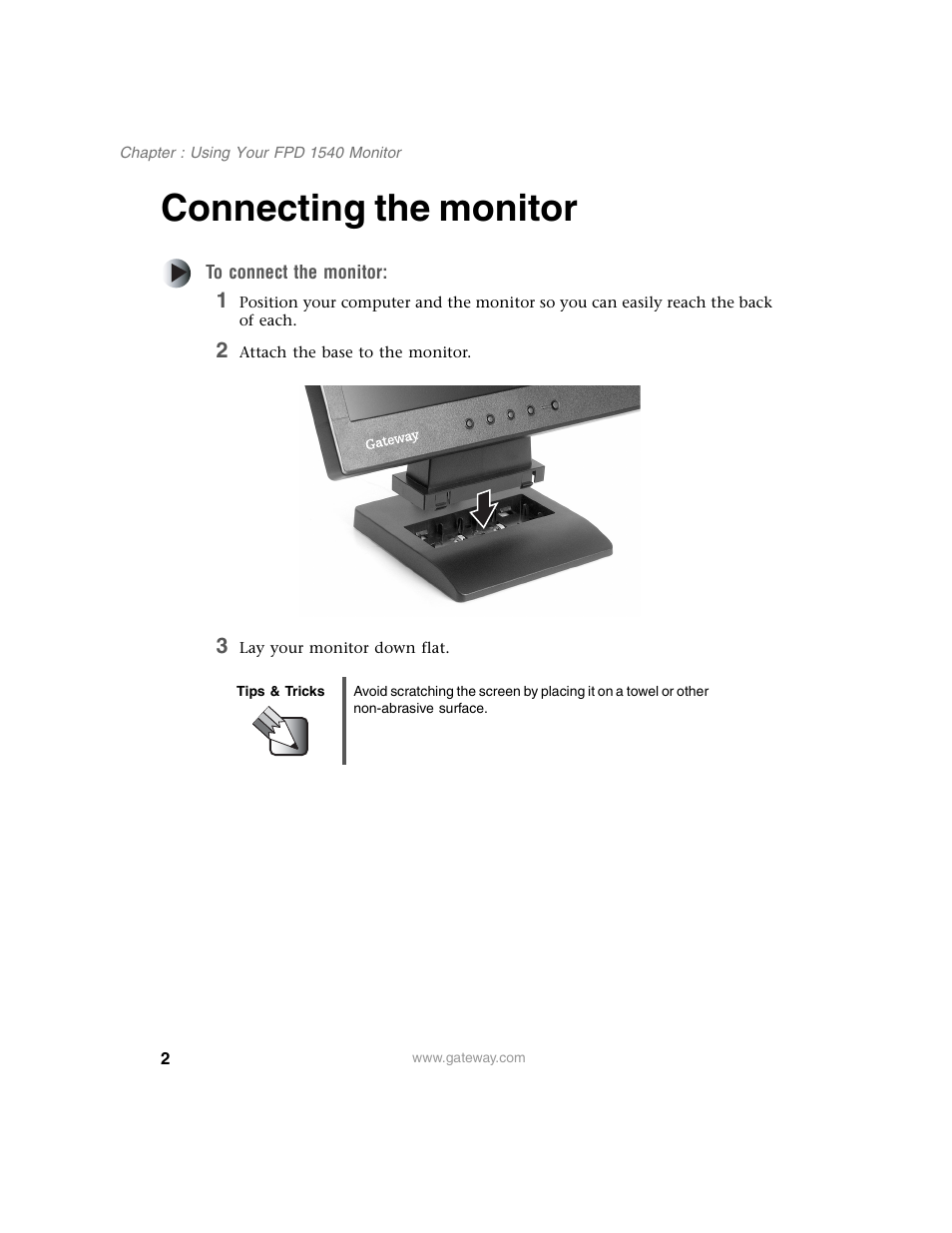 Connecting the monitor, To connect the monitor, 2 attach the base to the monitor | 3 lay your monitor down flat, Tips & tricks | Gateway FPD 1540 User Manual | Page 6 / 32