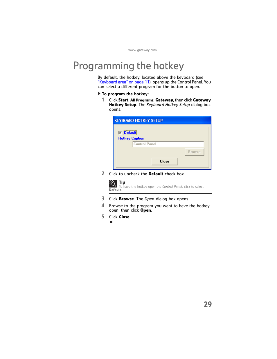 Programming the hotkey, Programming the hotkey” on | Gateway Laptop User Manual | Page 37 / 152