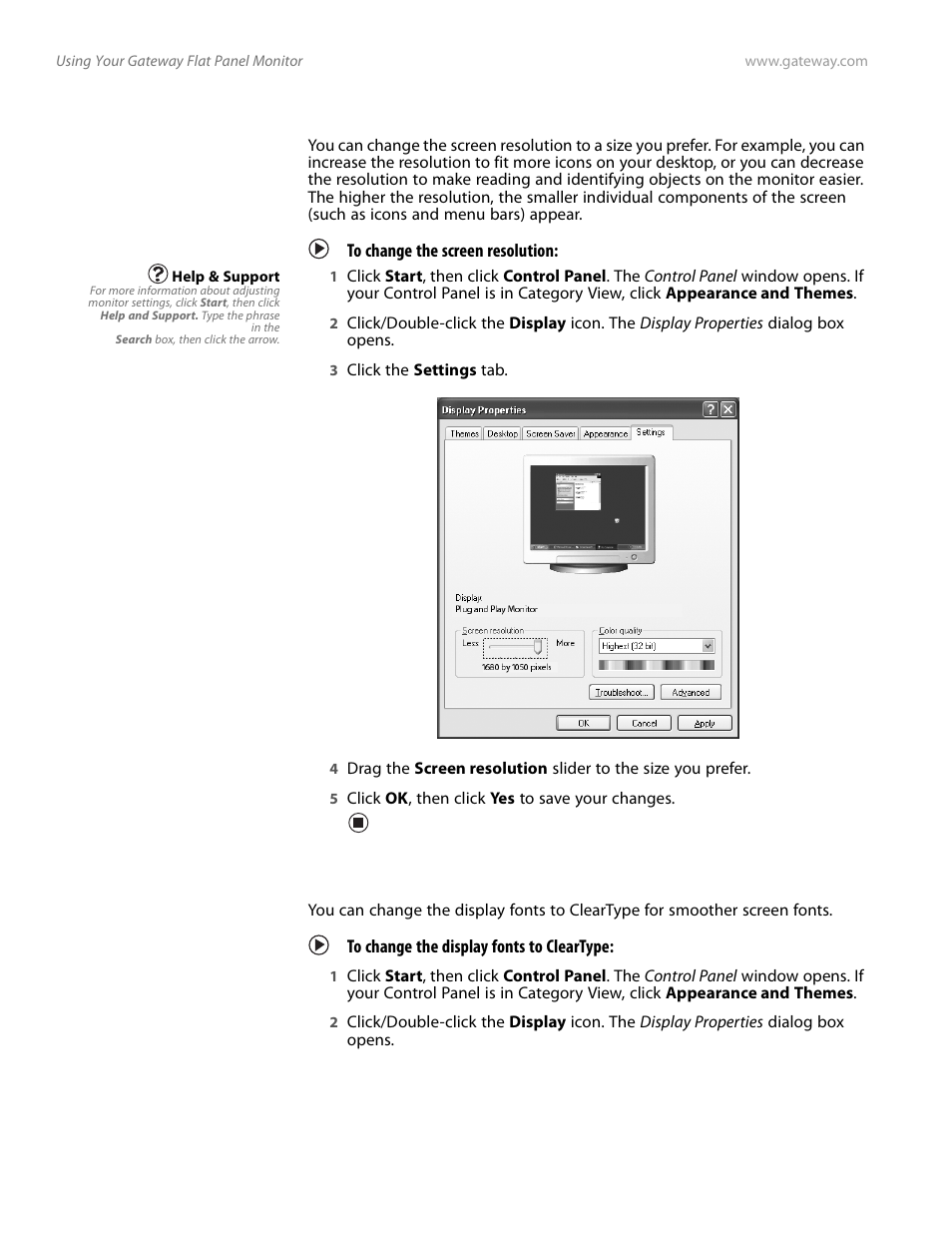 Adjusting the screen resolution, To change the screen resolution, Clarifying screen fonts | To change the display fonts to cleartype | Gateway FPD2185W User Manual | Page 20 / 42