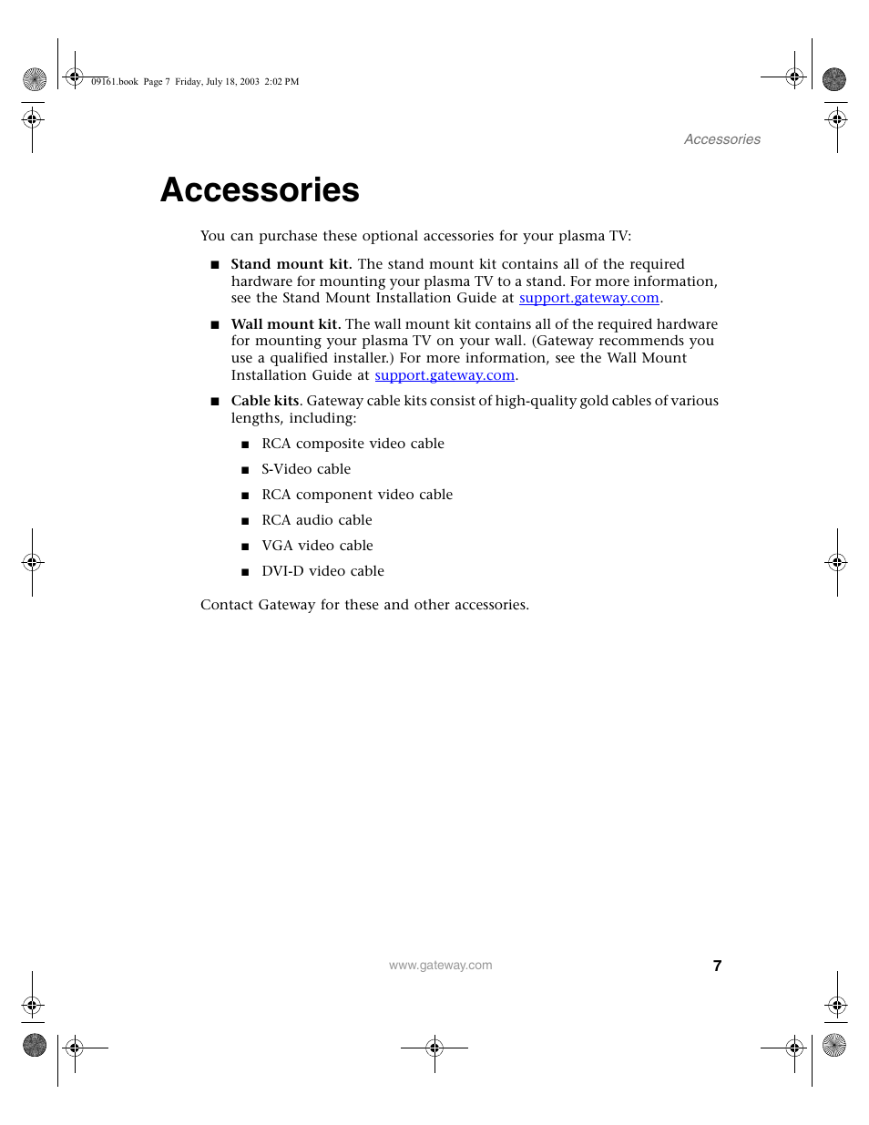 Accessories, Rca composite video cable, S-video cable | Rca component video cable, Rca audio cable, Vga video cable | Gateway GTW-P46M103 User Manual | Page 11 / 58