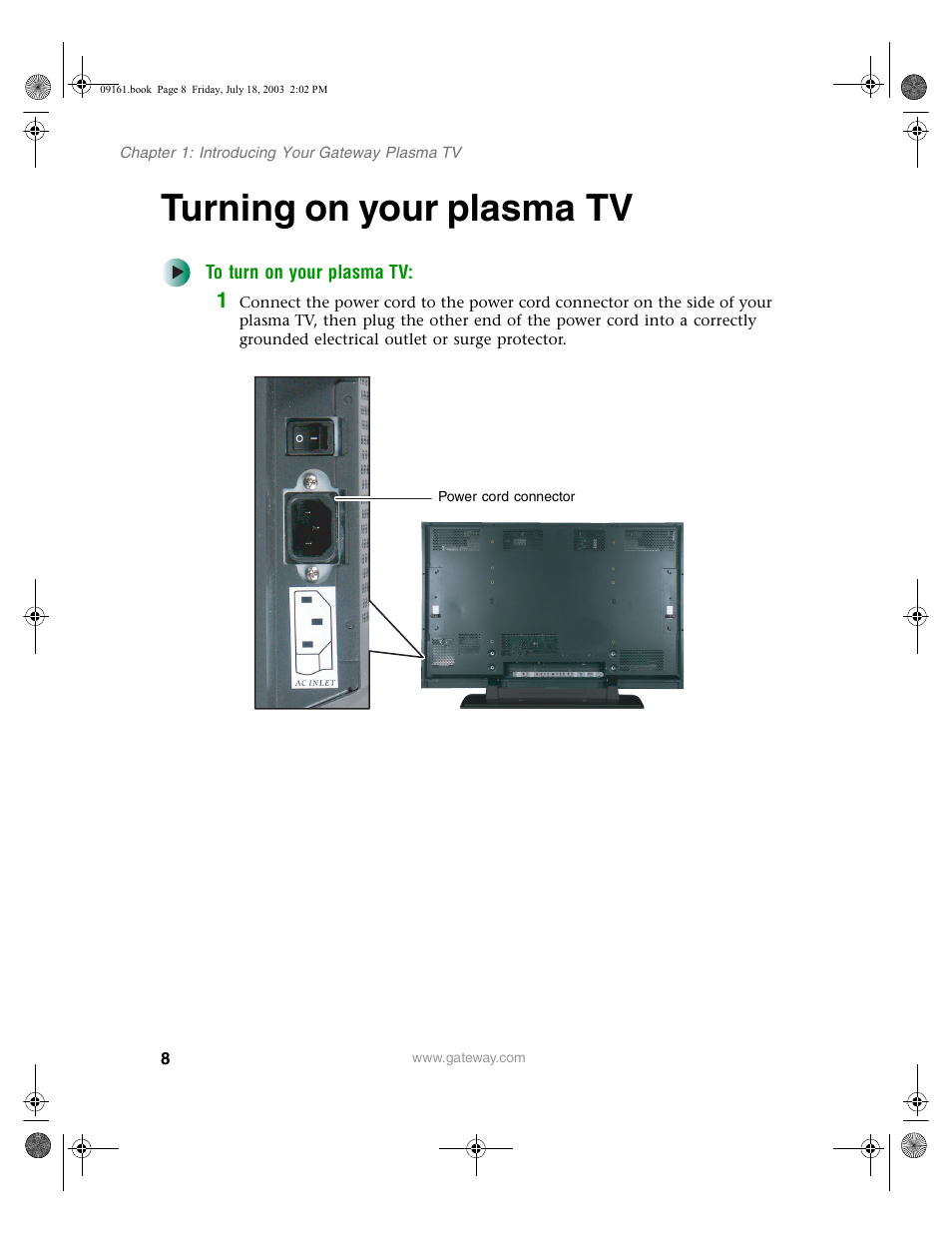 Turning on your plasmatv, To turn on your plasmatv, Turning on your plasma tv | Gateway GTW-P46M103 User Manual | Page 12 / 58