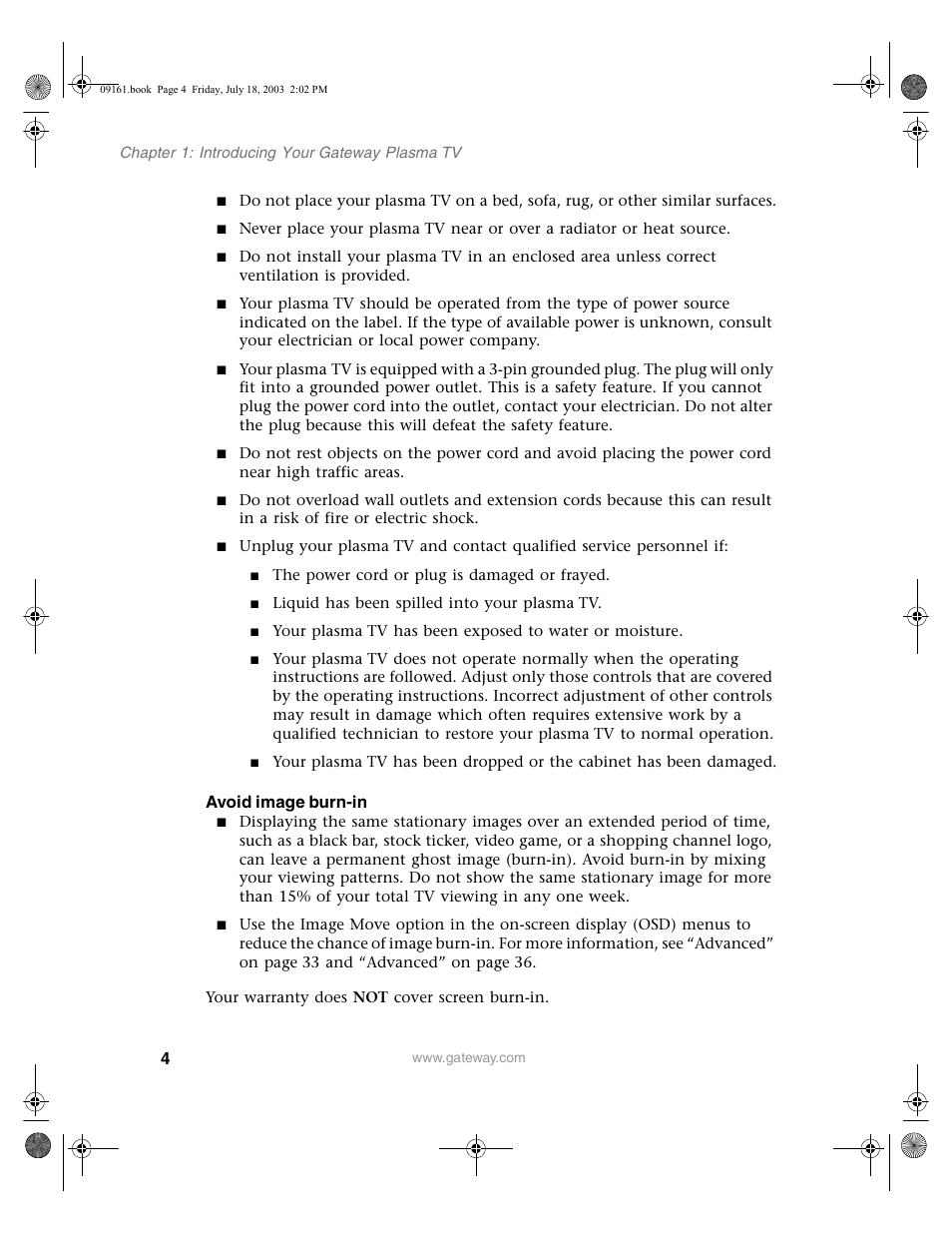 The power cord or plug is damaged or frayed, Liquid has been spilled into your plasmatv, Avoid image burn-in | Gateway GTW-P46M103 User Manual | Page 8 / 58