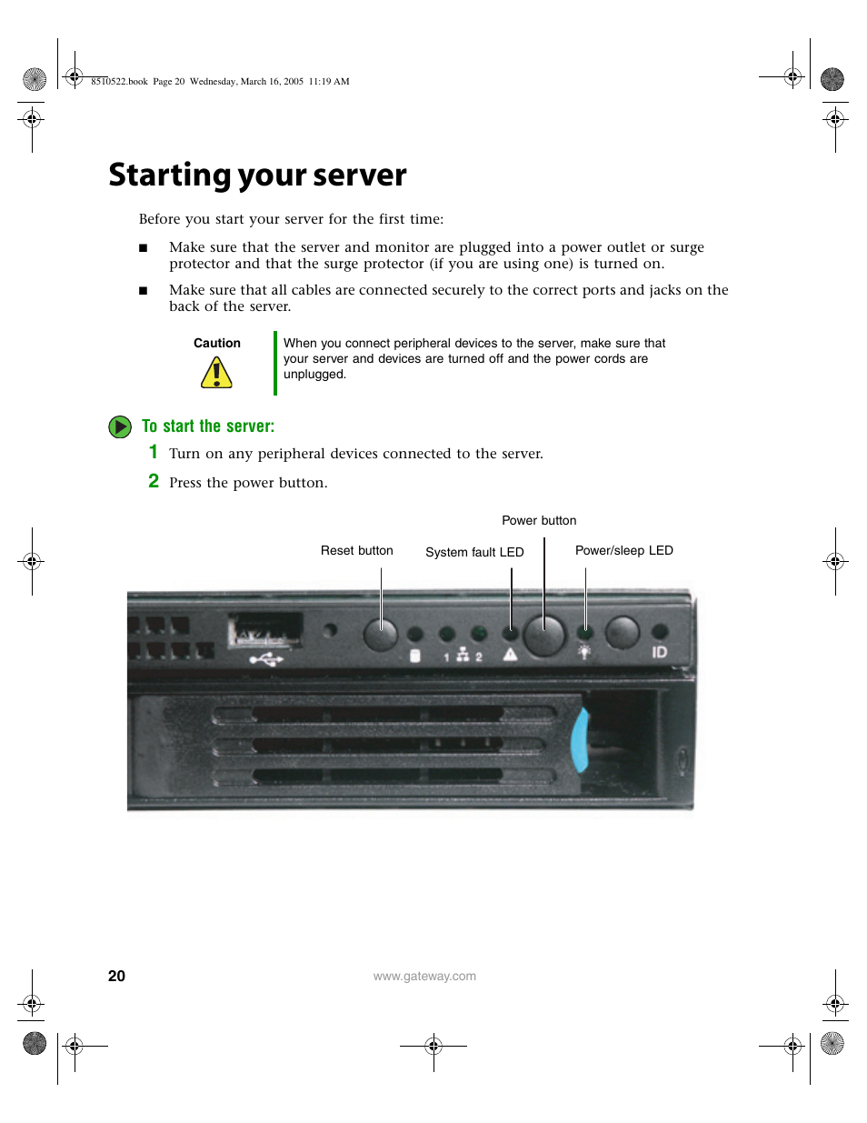 Starting your server | Gateway 9415 User Manual | Page 25 / 188