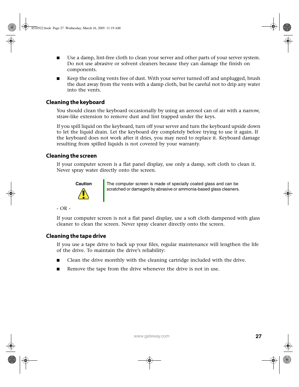 Cleaning the keyboard, Cleaning the screen, Cleaning the tape drive | Gateway 9415 User Manual | Page 32 / 188