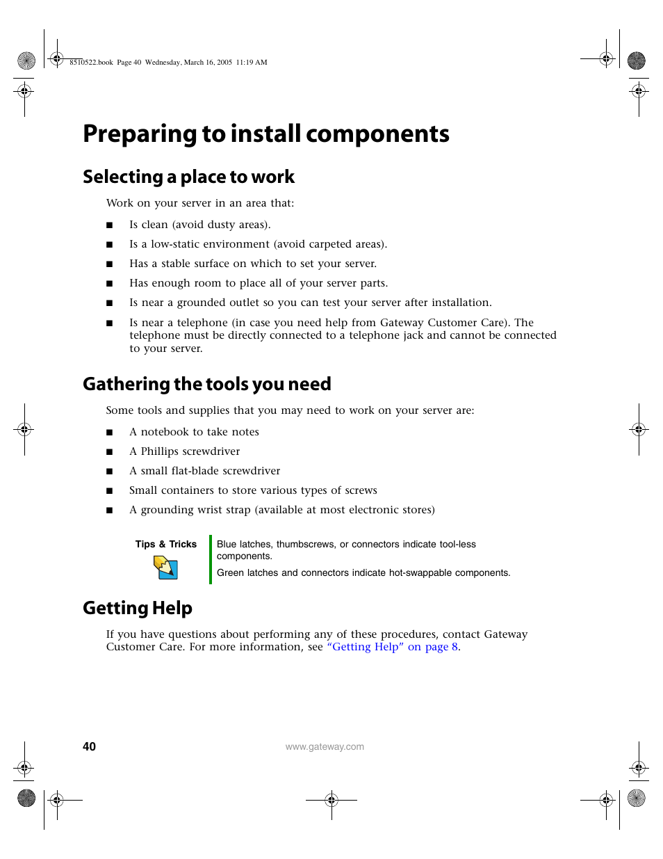 Preparing to install components, Selecting a place to work, Gathering the tools you need | Getting help | Gateway 9415 User Manual | Page 45 / 188