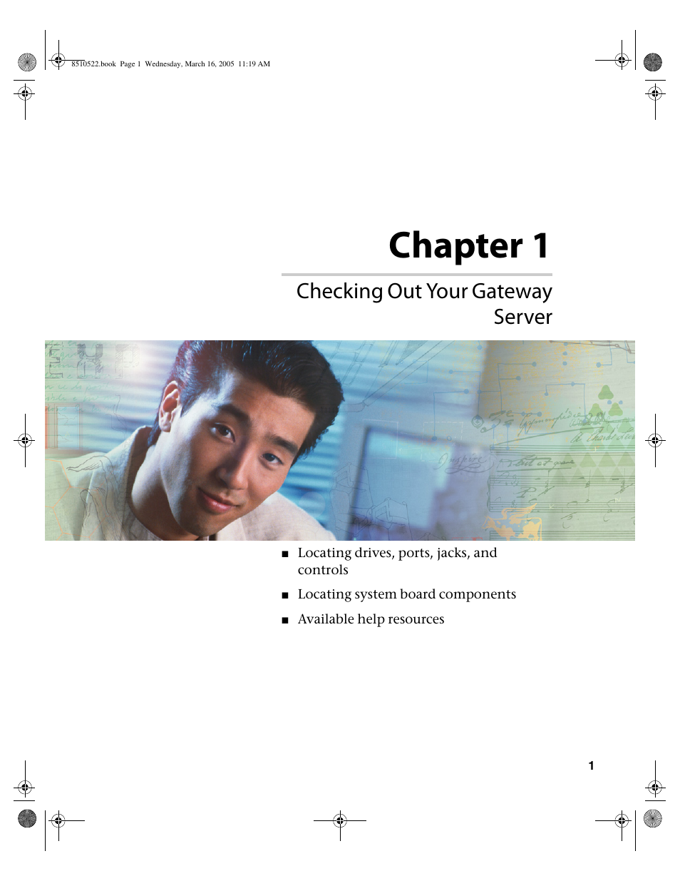 Checking out your gateway server, Chapter 1 | Gateway 9415 User Manual | Page 6 / 188