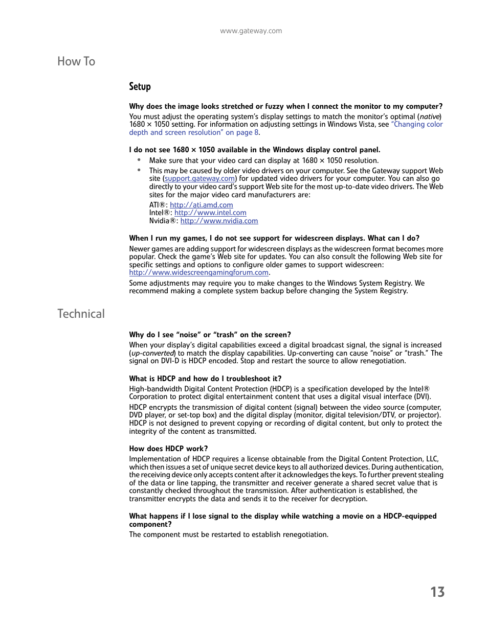 How to, Setup, Technical | Why do i see “noise” or “trash” on the screen, What is hdcp and how do i troubleshoot it, How does hdcp work, How to technical | Gateway HD2202 User Manual | Page 17 / 26