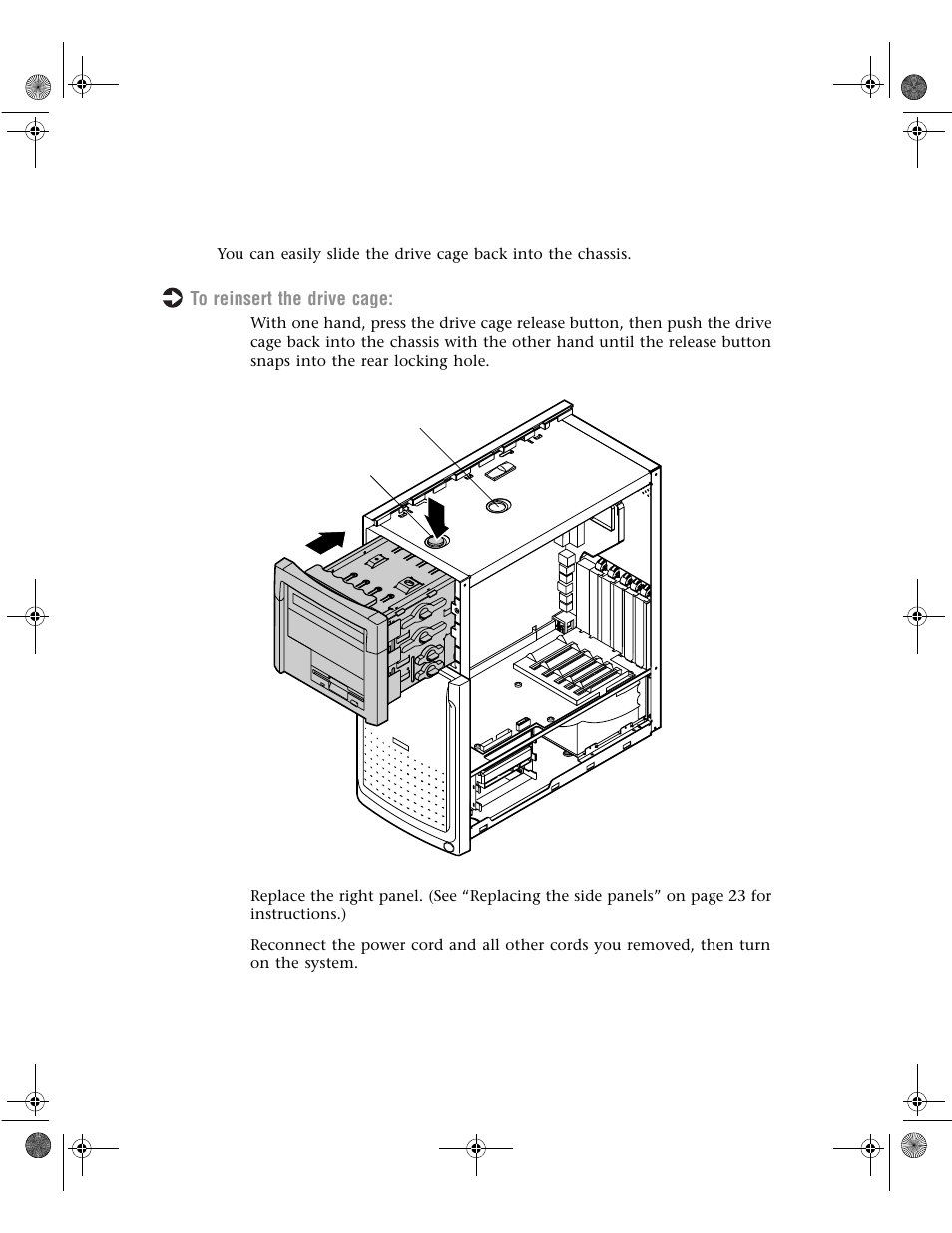 Reinserting the drive cage | Gateway E1400 User Manual | Page 35 / 136