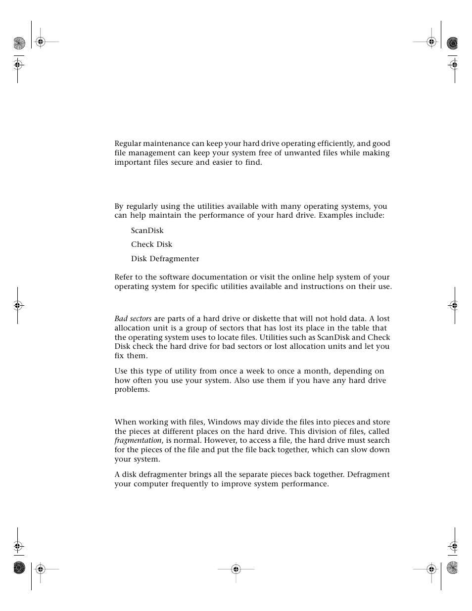 Maintaining and managing your hard drive, Hard drive maintenance utilities, Checking for bad sectors and other disk problems | Using a disk defragmenter to improve efficiency | Gateway E3400 User Manual | Page 78 / 126