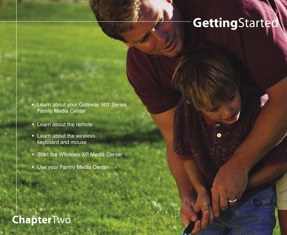 Getting started, Chapter two | Gateway 901 Series User Manual | Page 27 / 116