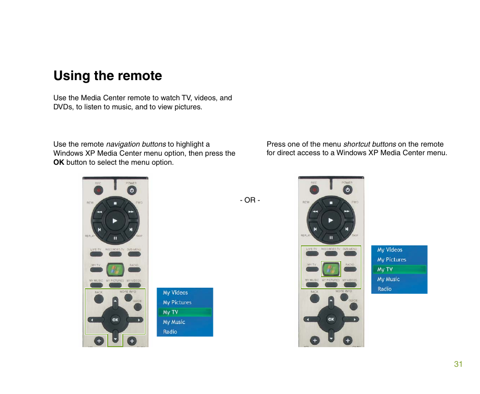 Using the remote | Gateway 901 Series User Manual | Page 37 / 116