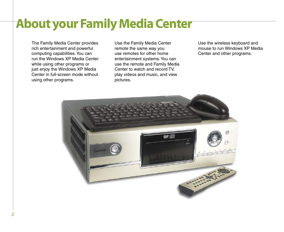 About your family media center | Gateway 901 Series User Manual | Page 8 / 116